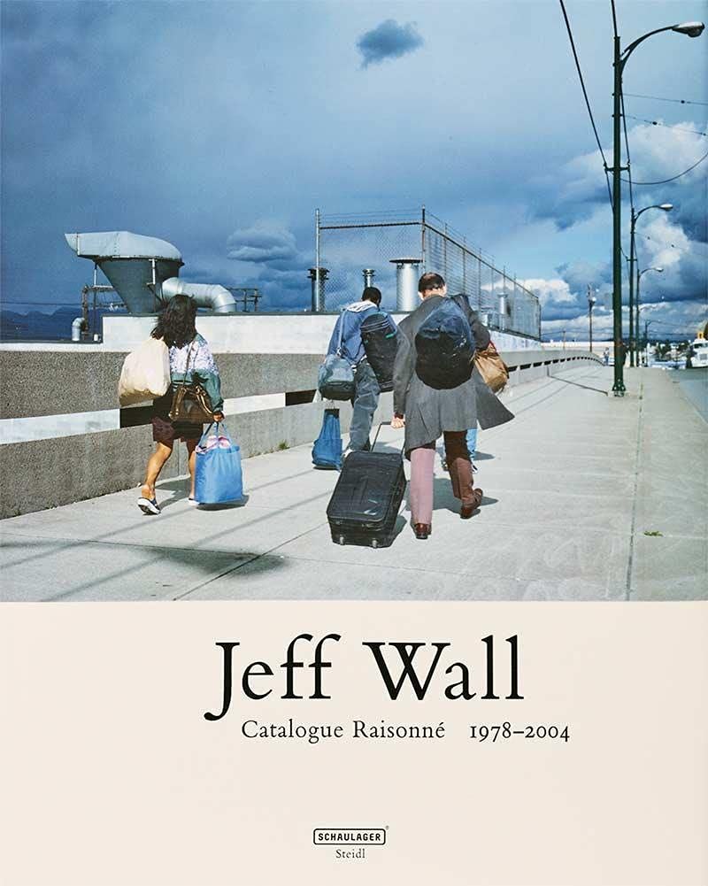 Jeff Wall: Catalogue Raisonné 1978-2004.“ (Wall, Jeff